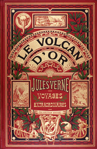 Le Volcan d'or, 1906. volcan